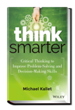 Think Smarter, A critical thinking book